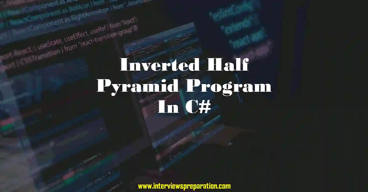 inverted half pyramid in c#, c# inverted half pyramid program, c# pyramid program, pyramid program in c#.