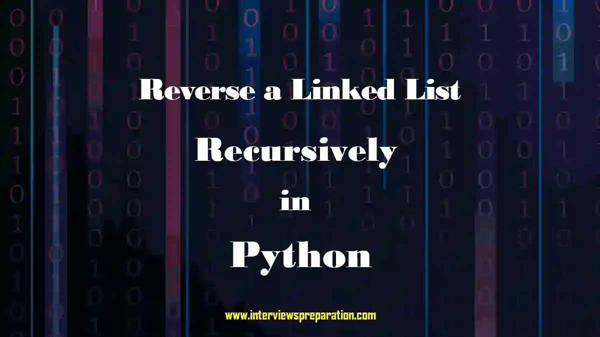 what is reverse linked list? what are the 4 types of linked list? how do you reverse a linked list in pairs? how to reverse a linked list through recursion? what is the method to reverse a doubly linked list? how to reverse a stack? can we reverse a linked list in less than 0'n?reverse linked list linked list , reversed reverse , linked list reversing , linked list reverse linked list - leetcode reverse linked list recursive reversing a linked list in c reverse linked list java reverse linked list python reverse linked list recursive reverse linked list gfg parctice reverse linked list 2 reverse linked list code studiohow can i reverse a linked list? what is the best way to create/reverse a linked list? reversing a linked list in java? reversing a linked list recursively in c Flip Invert Backward Retrograde Mirror Opposite Contrary Converse Reciprocal Antithesis Iteratively Repetitively Sequentially Iteration-based Repetition-driven
